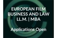 European Film Business and Law LL.M. | MBA &ndash; 5th Edition Applications Now Open | Programme Starts October 2026