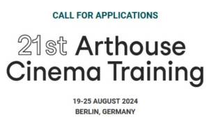 Call for Applications: Arthouse Cinema Training 2024