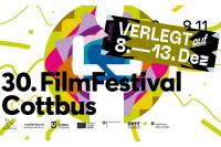 30th FilmFestival Cottbus postponed to December 8th &ndash; 13th, 2020