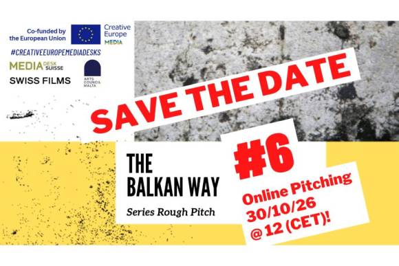 Series Rough Pitch &ndash; The Balkan Way #6: Nine TV Series Projects Selected for the Sixth Edition