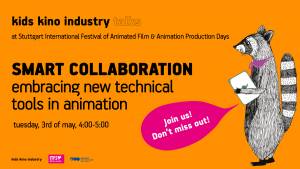 KKI Talks at ITFS and APD. SMART COLLABORATION &ndash; Embracing New Technical Tools in Animation. Live webinar