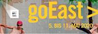 goEast Doing Everything To Ensure Festival Can Take Place As Planned (from 5 to 11 May, 2020) in Spite of Covid-19 &ndash; Online or Offline