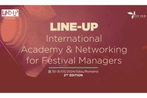 FESTIVALS: New Edition of LINE-UP Academy at 2024 ESTE FILM Festival in Sibiu