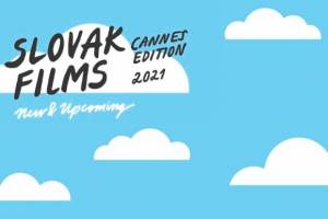 FNE at Cannes 2021: Slovak Cinema in Cannes