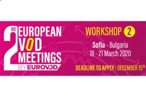 European VoD Meetings in Sofia Deadline on 15 December